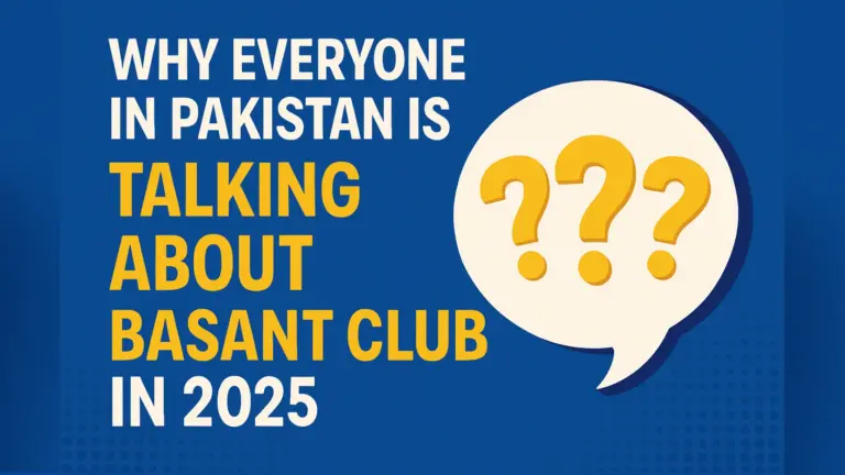Why Everyone in Pakistan Is Talking About Basant Club in 2025