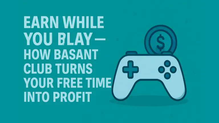 Earn While You Play – How Basant Club Turns Your Free Time into Profit